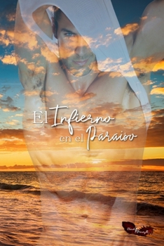 El Infierno En El Paraiso - Book #2 of the Paraíso