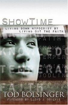Paperback Show Time: Living Down Hypocrisy By Living Out The Faith Book