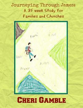 Paperback Journeying Through James: A 35 Week Study for Families and Churches Book