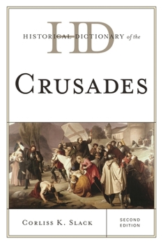 Hardcover Historical Dictionary of the Crusades Book