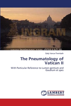 Paperback The Pneumatology of Vatican II Book