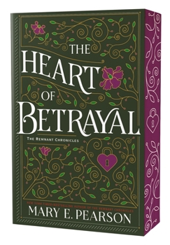 Paperback The Heart of Betrayal: The Remnant Chronicles, Book Two Book