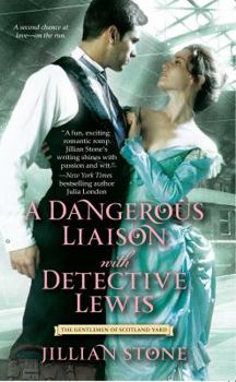 A Dangerous Liaison with Detective Lewis - Book #2 of the Gentlemen of Scotland Yard