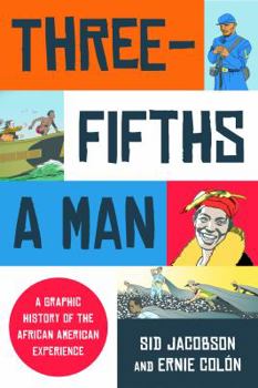 Paperback Three-Fifths a Man: A Graphic History of the African American Experience Book