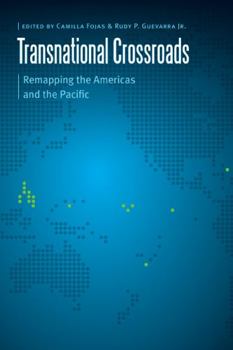 Paperback Transnational Crossroads: Remapping the Americas and the Pacific Book