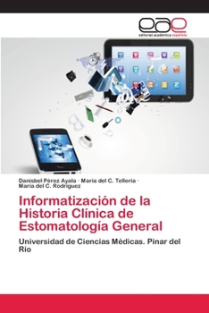 Paperback Informatización de la Historia Clínica de Estomatología General [Spanish] Book