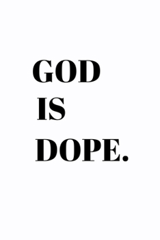 Paperback god is dope.: prayer journal Book