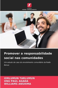 Promover a responsabilidade social nas comunidades (Portuguese Edition)
