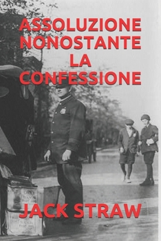 Paperback Assoluzione Nonostante La Confessione [Italian] Book