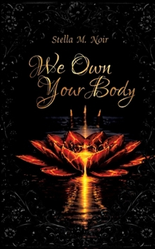 Paperback We Own Your Body: Dark Romance (German Edition) [German] Book