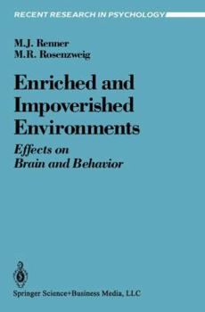 Paperback Enriched and Impoverished Environments: Effects on Brain and Behavior Book
