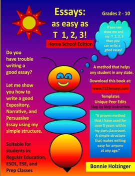 Paperback Essays as easy as T 1, 2, 3! Home School Edition Book