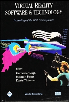 Hardcover Virtual Reality Software and Technology - Proceedings of the Vrst '94 Conference Book