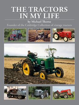 Hardcover The Tractors in My Life Book