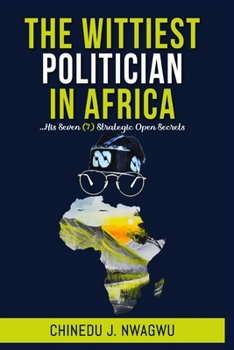 Paperback The Wittiest Politician in Africa Book