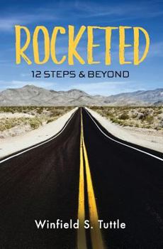 Paperback Rocketed 12 Steps and Beyond: Stash & Hustle Book