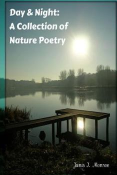 Paperback Day & Night: A Collection of Nature Poetry Book