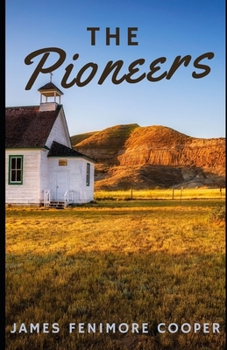 Paperback The Pioneers (Illustrated) Book