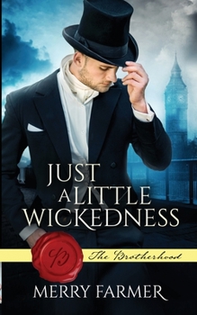 Paperback Just a Little Wickedness Book