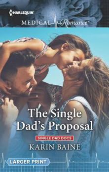 Mass Market Paperback The Single Dad's Proposal (Single Dad Docs, 3) Book