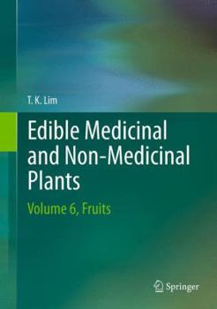 Hardcover Edible Medicinal and Non-Medicinal Plants: Volume 6, Fruits Book