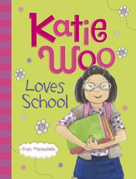 Paperback Katie Woo Loves School Book