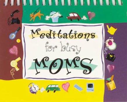 Spiral-bound Meditations for Busy Moms Book