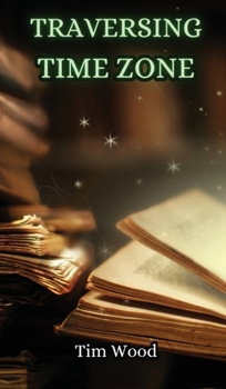 Hardcover Traversing Time Zone Book