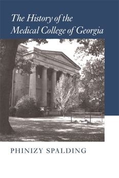 Paperback The History of the Medical College of Georgia Book