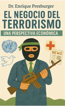 Paperback El negocio del terrorismo: Una perspectiva económica (Spanish Edition) [Spanish] Book