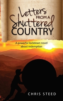 Paperback Letters from a Shuttered Country: A powerful lockdown novel about redemption Book