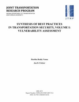 Paperback Synthesis of Best Practices for Transportation Security, Volume I: Vulnerability Assessment Book
