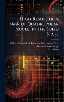Hardcover High-Resolution NMR of Quadrupolar Nuclei in the Solid State Book