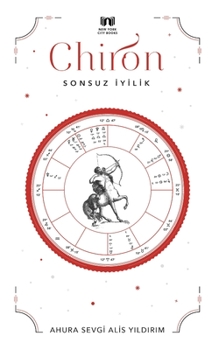 Paperback Chiron: Sonsuz İyilik [Turkish] Book