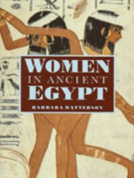 Hardcover Women In Ancient Egypt Book