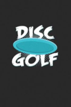 Disc Golf: 6x9 Disc Golf | dotgrid | dot grid paper | notebook | notes