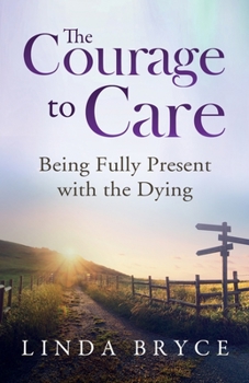 Paperback The Courage to Care Book