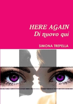 Paperback HERE AGAIN Di nuovo qui [Italian] Book