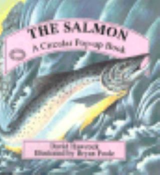 Hardcover The Salmon: A Circular Pop-Up Book (Life Cycles) Book