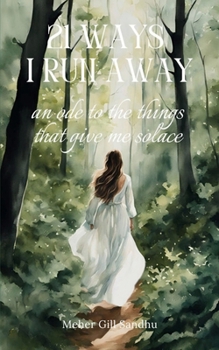 Paperback 21 Ways I Run Away Book