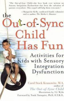 Paperback The Out-Of-Sync Child Has Fun Book