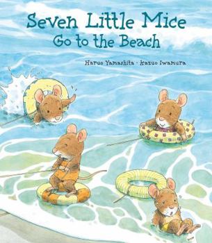 Hardcover Seven Little Mice Go to the Beach Book