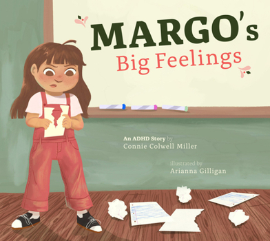 Margo's Big Feelings: An ADHD Story (ADHD Looks Like Me)