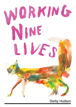 Paperback Working Nine Lives Book