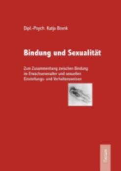 Paperback Bindung und Sexualität [German] Book