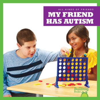 Paperback My Friend Has Autism Book