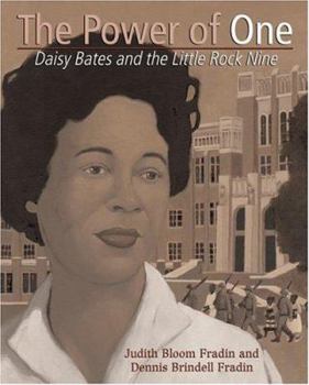 Hardcover The Power of One: Daisy Bates and the Little Rock Nine Book