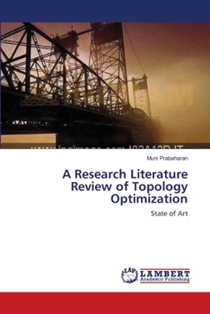 Paperback A Research Literature Review of Topology Optimization Book