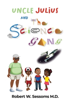 Paperback Uncle Julius and the Science Gang Book