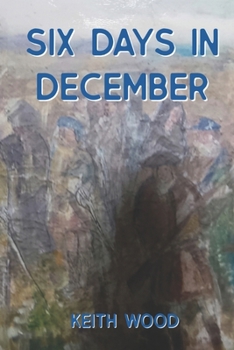 Paperback Six Days in December Book